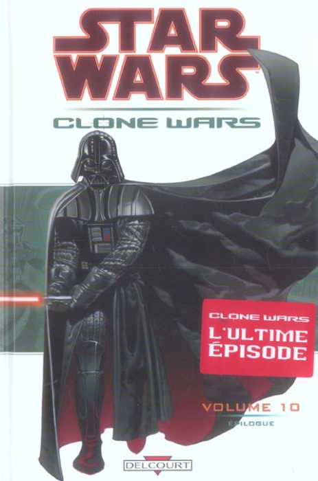 Emprunter Star Wars, Clone Wars Episodes Tome 10 : Epilogue livre