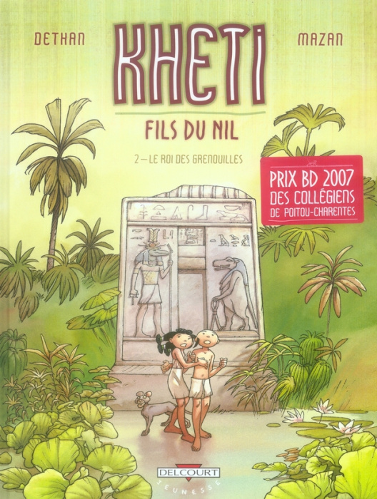 Emprunter Kheti, fils du Nil Tome 2 : Le roi des grenouilles livre