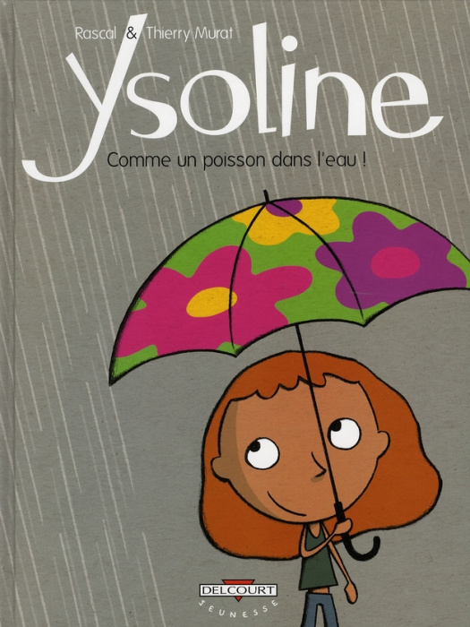 Emprunter Ysoline Tome 1 : Comme un poisson dans l'eau ! livre