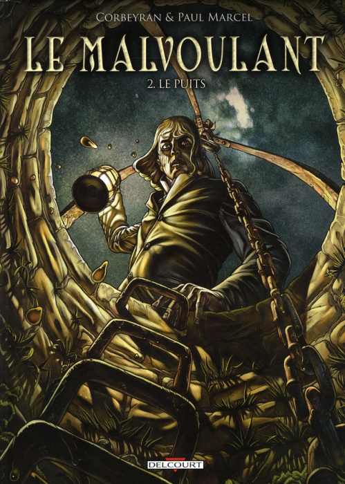 Emprunter Le Malvoulant Tome 2 : Le Puits livre