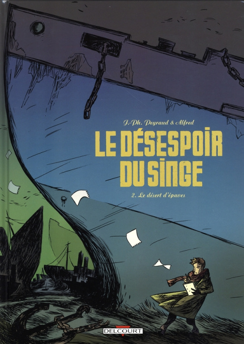 Emprunter Le désespoir du singe Tome 2 : Le désert d'épaves livre