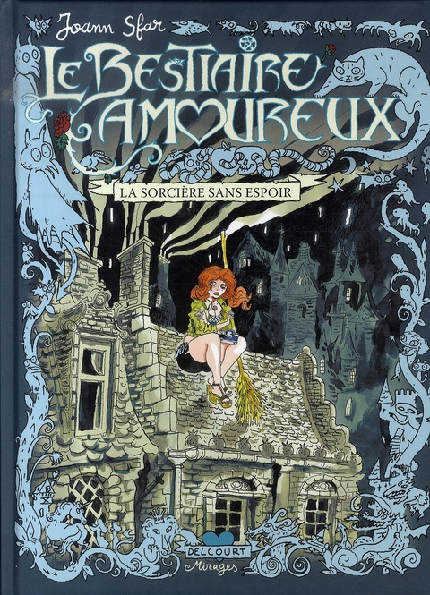 Emprunter Le bestiaire amoureux Tome 3 : La sorcière sans espoir livre