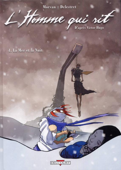 Emprunter L'Homme qui rit Tome 1 : La Mer et la Nuit livre