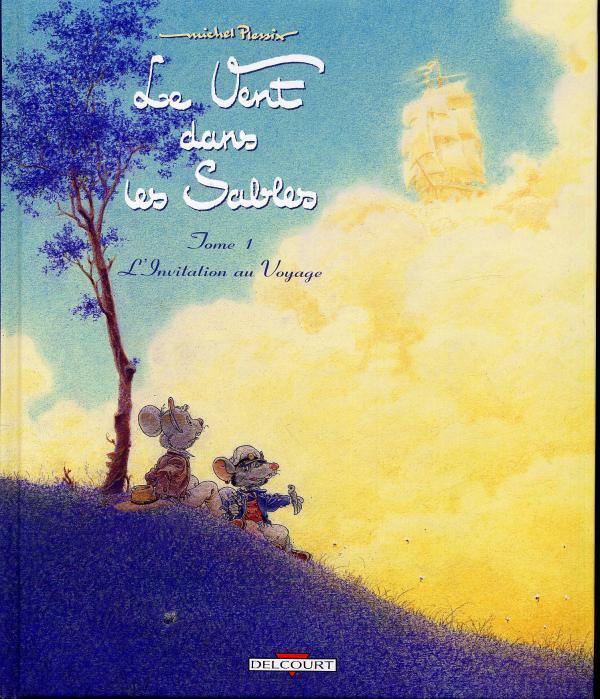 Emprunter Le Vent dans les Sables Tome 1 : L'invitation au voyage livre