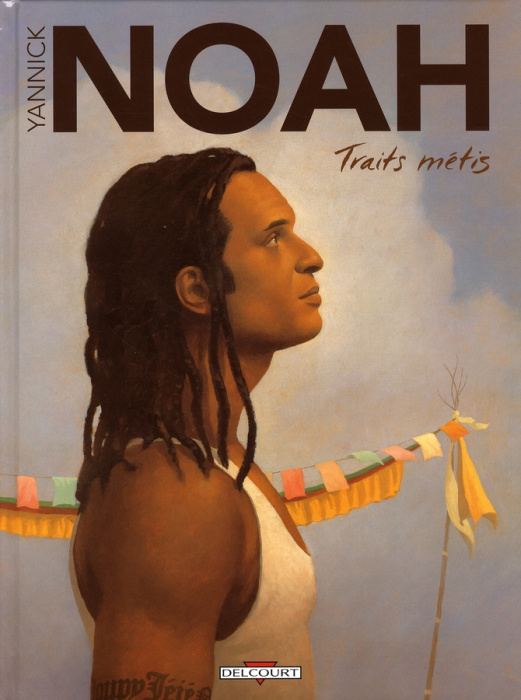 Emprunter Yannick Noah. Traits métis livre