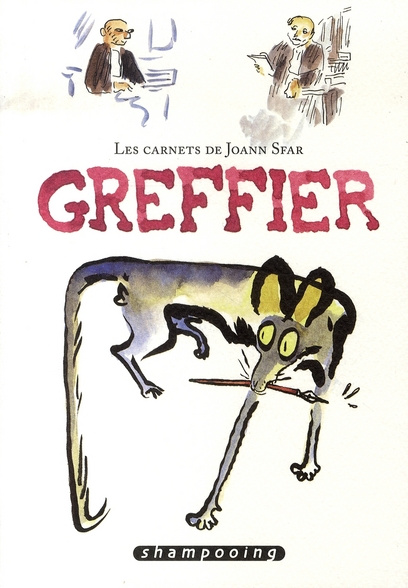 Emprunter Greffier. Les carnets de Joann Sfar livre