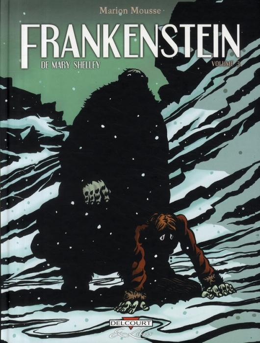 Emprunter Frankenstein Tome 3 : Le prométhée moderne livre
