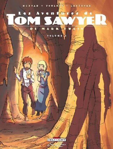 Emprunter Les Aventures de Tom Sawyer Tome 3 livre