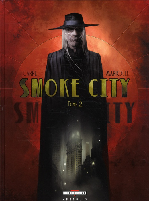 Emprunter Smoke City Tome 2 livre