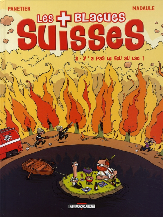 Emprunter Les Blagues Suisses Tome 2 : Y'a pas le feu au lac ! livre