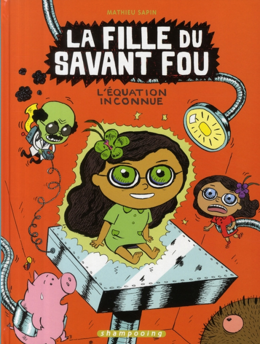 Emprunter La fille du savant fou Tome 3 : L'équation inconnue livre