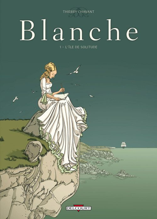 Emprunter Blanche Tome 1 : L'île de solitude livre