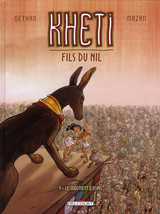 Emprunter Kheti, fils du Nil Tome 4 : Le jugement d'Osiris livre