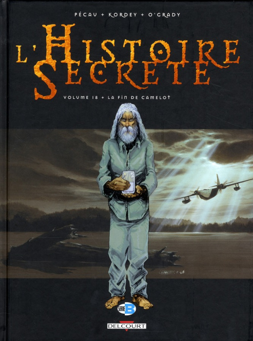 Emprunter L'Histoire Secrète Tome 18 : La fin de Camelot livre