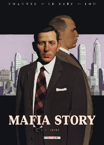 Emprunter Mafia Story Tome 5 : Lepke livre