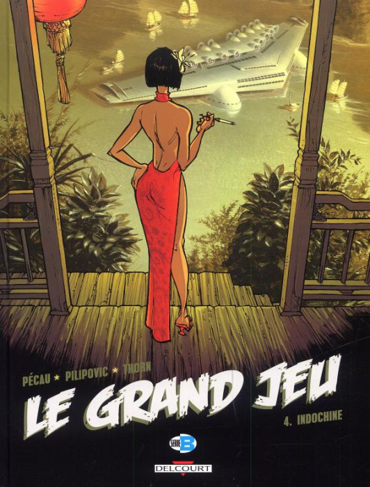Emprunter Le Grand Jeu Tome 4 : Indochine livre