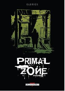Emprunter Primal Zone Tome 1 livre