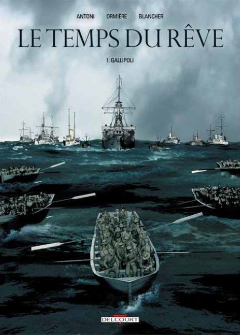 Emprunter Le temps du rêve Tome 1 : Gallipoli livre