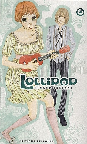 Emprunter Lollipop Tome 6 livre