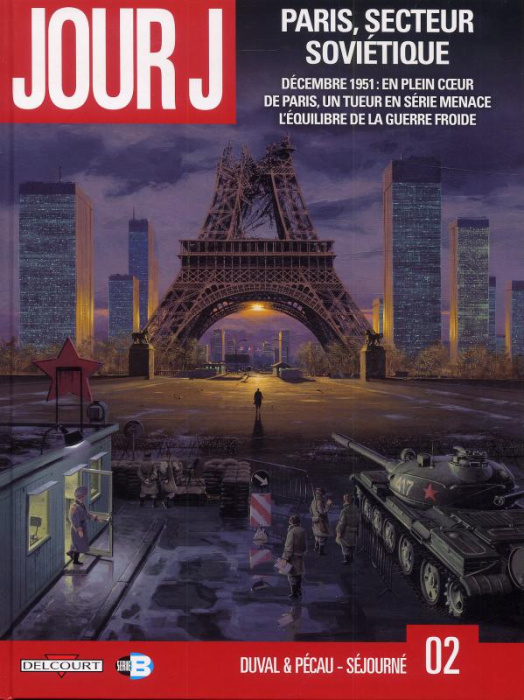 Emprunter Jour J Tome 2 : Paris, secteur soviétique livre