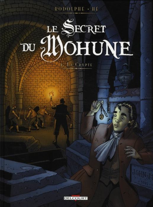 Emprunter Le Secret du Mohune Tome 1 : La Crypte livre