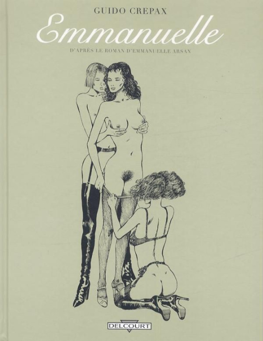 Emprunter Emmanuelle. D'après le roman d'Emmanuelle Arsan livre