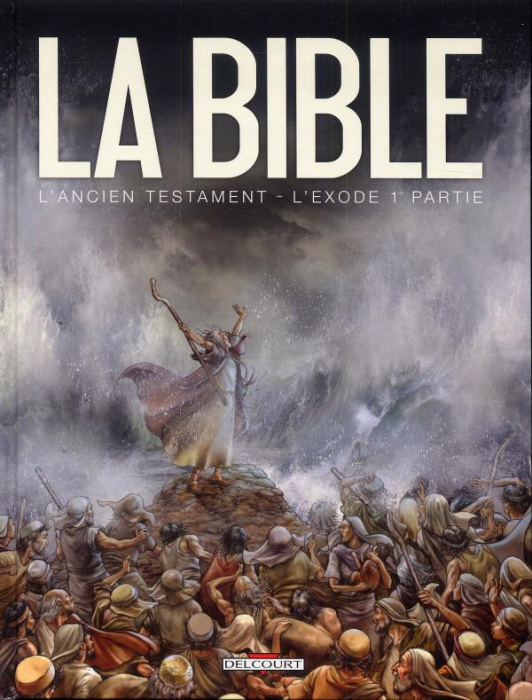Emprunter La Bible - L'Ancien Testament : L'Exode. Tome 1 livre