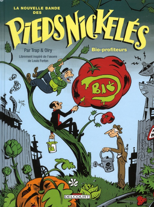 Emprunter La nouvelle bande des Pieds Nickelés Tome 2 : Bio-profiteurs livre