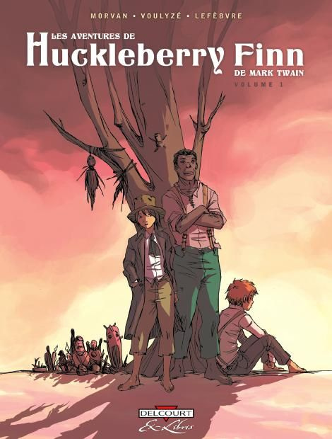 Emprunter Les Aventures de Huckleberry Finn Tome 1 livre