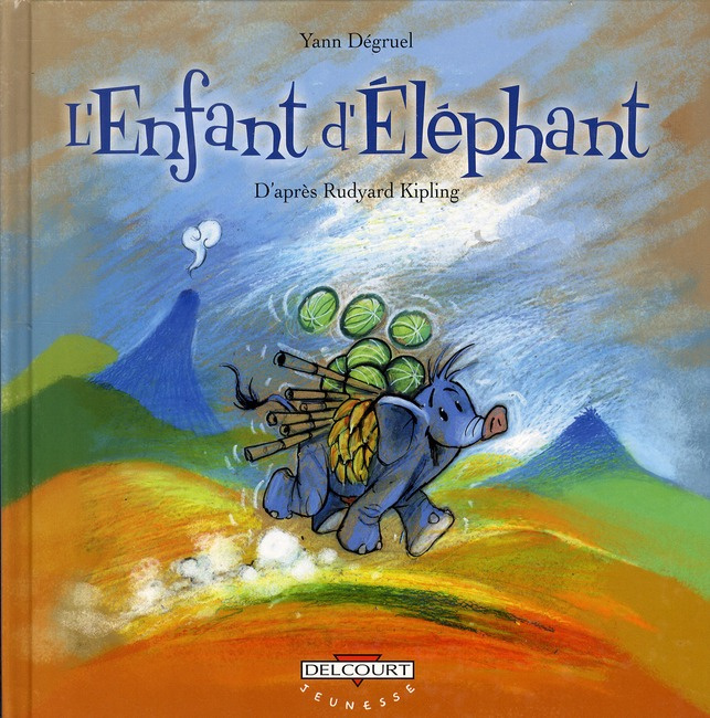 Emprunter L'enfant d'éléphant. D'après Rudyard Kipling livre