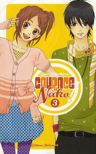Emprunter Courage Nako ! Tome 3 livre