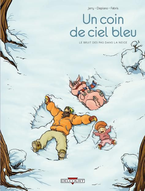 Emprunter Un coin de ciel bleu Tome 2 : Le bruit des pas dans la neige livre