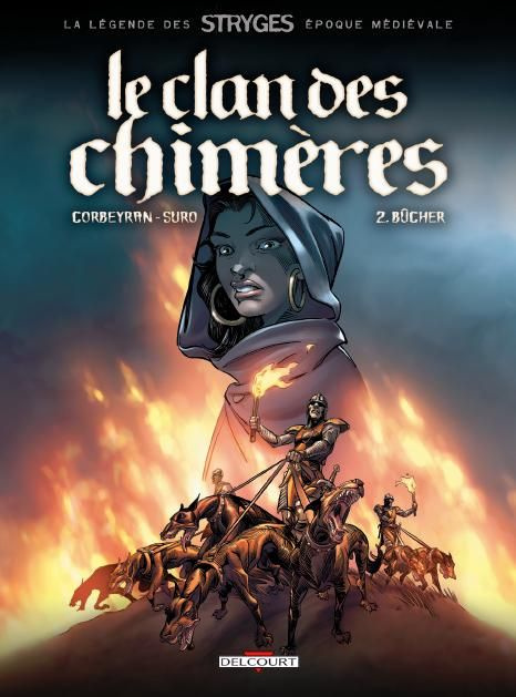Emprunter Le Clan des Chimères Tome 2 : Bûcher livre