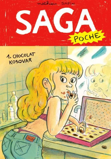 Emprunter Saga poche Tome 1 : Chocolat kosovar livre