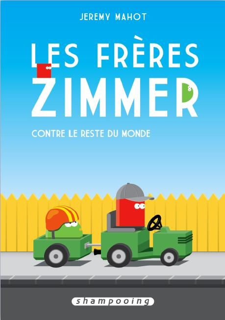 Emprunter Les frères Zimmer contre le reste du monde livre