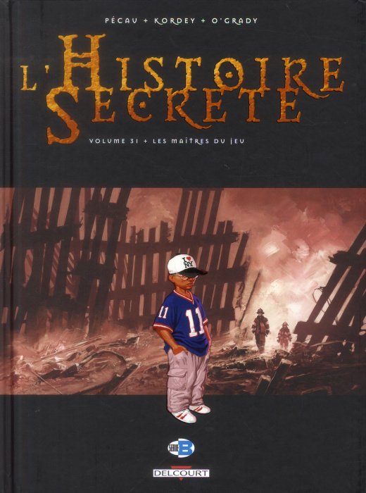 Emprunter L'Histoire Secrète Tome 31 : Les maîtres du jeu livre