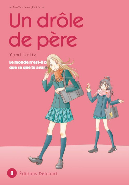Emprunter Un drôle de père Tome 8 livre