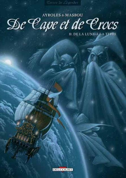 Emprunter De Cape et de Crocs Tome 10 : De la Lune à la Terre livre