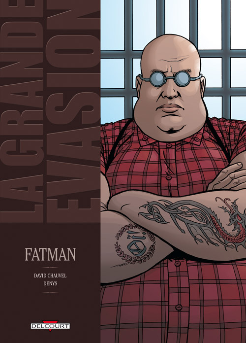 Emprunter La grande évasion Tome 4 : Fatman livre