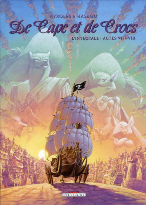 Emprunter De Cape et de Crocs L'intégrale tomes 7 et 8 livre