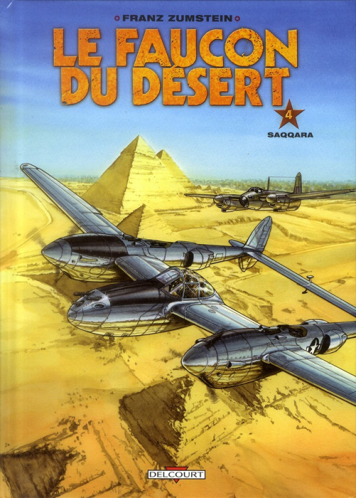 Emprunter Le faucon du désert Tome 4 : Saqqara livre
