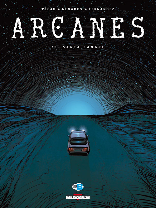 Emprunter Arcanes Tome 10 : Santa Sangre livre