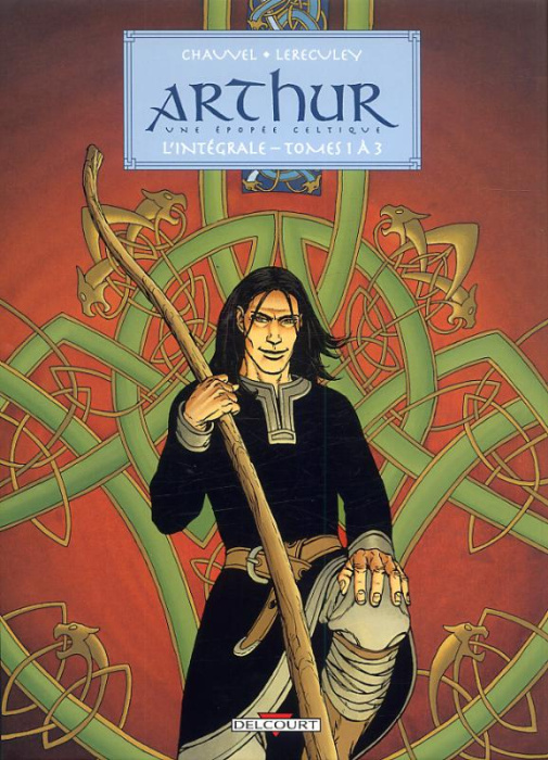 Emprunter Arthur, une épopée celtique L'intégrale tomes 1 à 3 livre