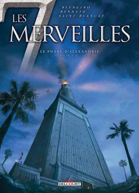 Emprunter Les 7 Merveilles Tome 3 : Le phare d'Alexandrie. 254 av J-C livre