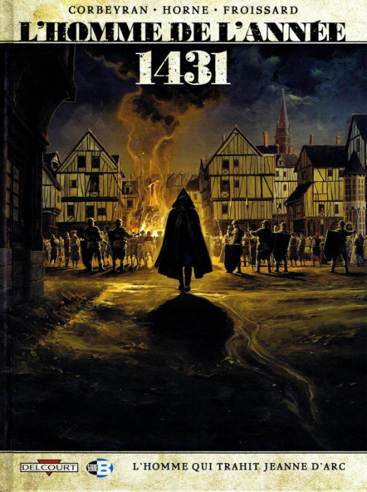 Emprunter L'homme de l'année Tome 2 : 1431. L'homme qui trahit Jeanne d'Arc livre