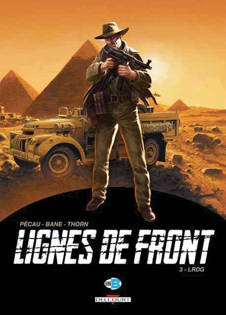 Emprunter Lignes de front Tome 3 : LRDG livre