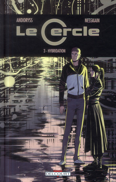 Emprunter Le Cercle Tome 3 : Hybridation livre