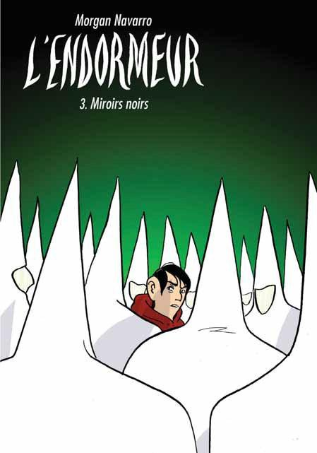 Emprunter L'endormeur Tome 3 : Miroirs noirs livre