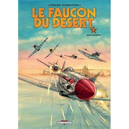 Emprunter Le faucon du désert Tome 5 : Novgorod livre