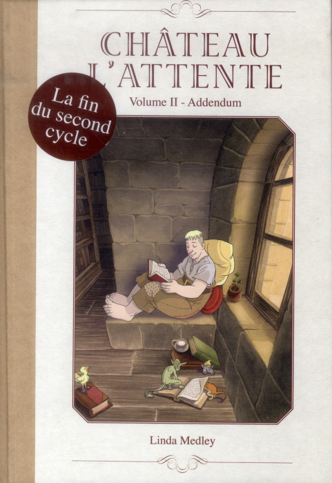 Emprunter Château l'attente : Addendum. Tome 2 livre